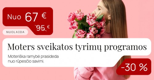 Moters mėnuo – priminimas pasirūpinti savimi